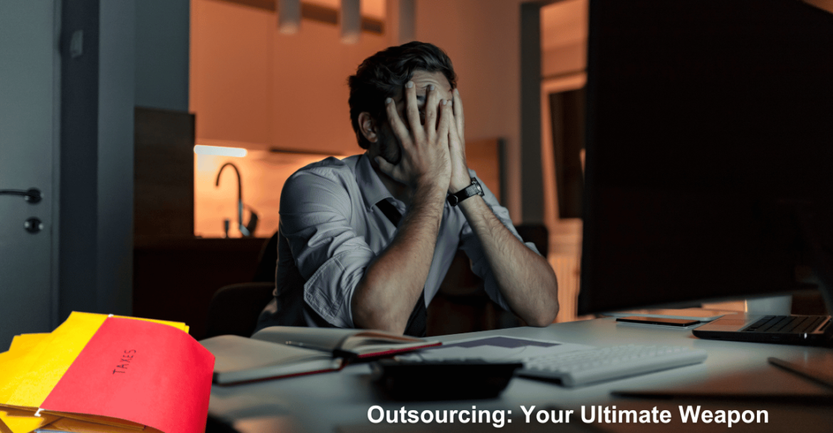 Outsourcing: Your Ultimate Weapon Against Tax Season Burnout